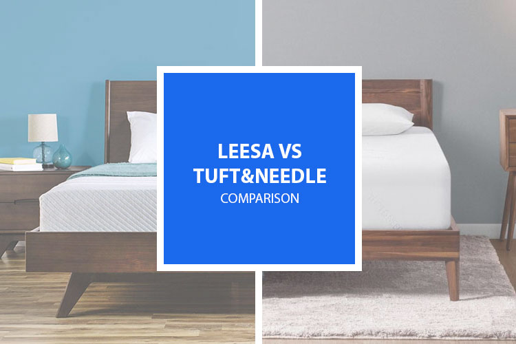 Leesa vs Tuft & Needle Mattress Comparison
