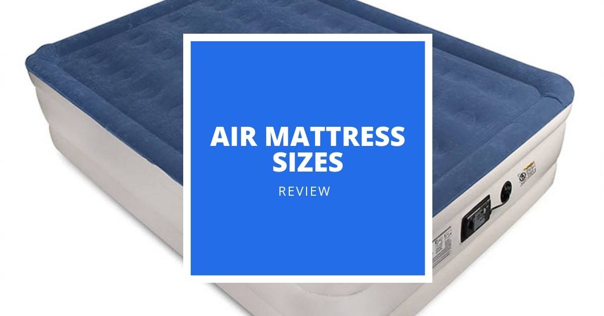 Air Mattress Sizes Chart