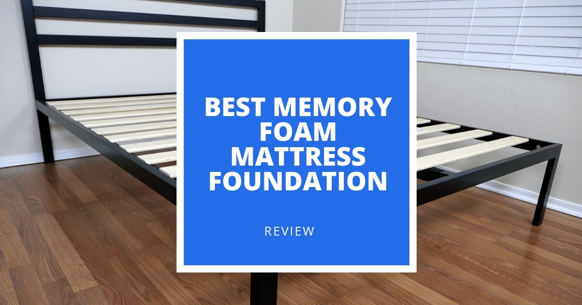 Best Memory Foam Mattress Foundation