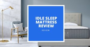 IDLE Sleep Mattress Review
