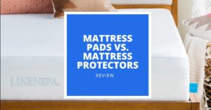 Mattress Pads vs Mattress Protectors
