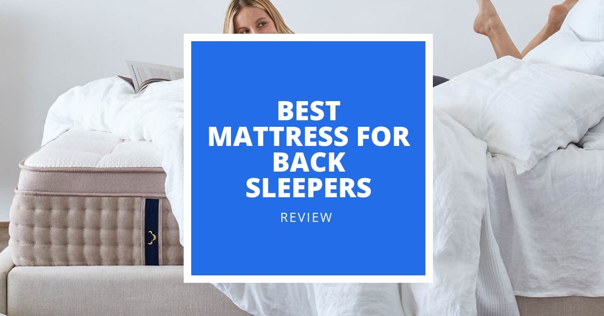 Best Mattress For Back Sleepers