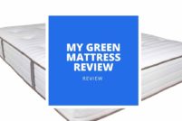My Green Mattress Review