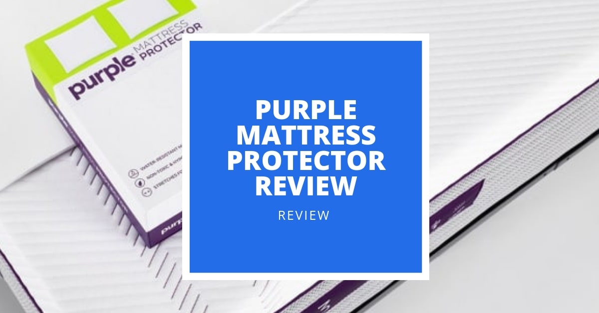 Purple Mattress Protector Review
