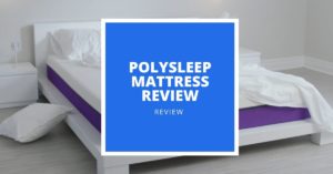 Polysleep Mattress Review