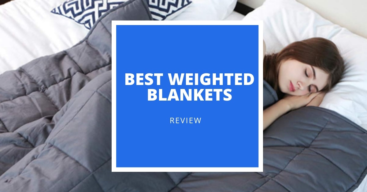 Best Weighted Blankets